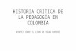Historia critica de la pedagogia en colombia educacion sintesis