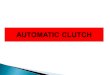 Automatic clutch
