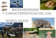 Biodiversidad y carac_de_los_seres_vivos