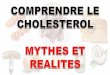 Cholestérol : comprendre le HDL, le LDL, l'athérosclérose et les mythes associés