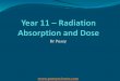 4.5 - radiation absorption & dose