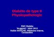Dr Hitache DT2 PHYSIOPATHOLOGIE