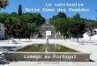 Le sanctuaire notre_dame_des_remèdes_à_lamego_au_portugal