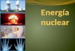 Energía nuclear.pptx
