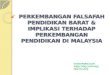 PERKEMBANGAN FALSAFAH PENDIDIKAN BARAT DAN IMPLIKASI TERHADAP PERKEMBANGAN (2).pptx