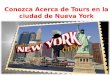 Conozca Acerca de Tours en La Ciudad de Nueva York