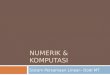 Numerik & Komputasi-Kuliah 6-7 Dodi MT.ppt