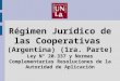 Clase 7 - Régimen Jurídico de Las Cooperativas
