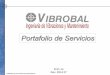 VIBROBAL Portafolio de Servicios