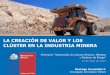 Creacion de Valor y Cluster Ind Minera - D. Fuenzalida - Min Mineria