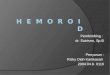 51375574 Referat Hemoroid Presentasi