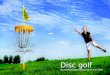 Prezentare Disc Golf