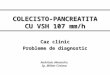 Colecisto Pancreatitacuvsh107mm 140204023605 Phpapp02
