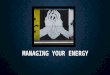 Managing your energy new