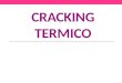 Cracking Termico