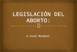 Legislación Del Aborto