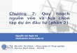C7- quy hoach nguon von (p2).pdf