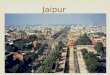 Planningprinciplesofhinducitites Jaipur 140203130645 Phpapp02