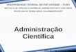 Adm 2014 2º - 01 Administração Científica