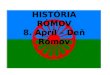 História Rómov