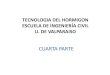 Apuntes de Tecnologia Del Hormigon - Cuarta Parte (ICV)