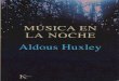 Huxley Aldous - Musica en la noche