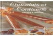 Chocolats Et Confisserie -Tome 2 - Ecole Lenotre