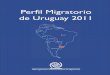 Migration Profile Uruguay 2011