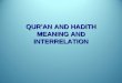 Qur'an and Hadith differences