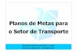 16. Planos de metas para o Setor de Transporte.pdf