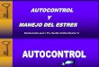 Autocontrol y Manejo Del Estres