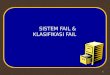 Sistem Fail & Klasifikasi Fail