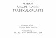 Argon Laser Trabekuloplasti