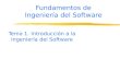 Tema 1 Introduccion a La Ingenieria Del Software