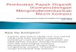 Pembuatan Pupuk Organik (Kompos)dengan Mengimplementasikan Mesin Kompos.pptx