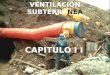 Ventilacion en Mineria Subterranea Cap i i