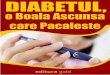 CARTE - Diabetul, o Boala Ascunsa Care Pacaleste