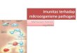 Dr.yani-8 March 2013-Respon Imun Terhadap Mikroorganisme Pathogen 2