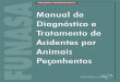 MANUAL DE DIAGNÓSTICO DE TRATAMENTO DE ACIDENTES POR ANIMAIS PEÇONHENTOS