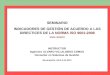 Seminario Indicadores Gestión Acuerdo Norma ISO 9001 2008 - Nivel Básico
