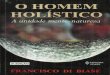 Francisco Di Biase - O Homem Holístico.pdf