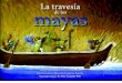 La Travesía de los Mayas
