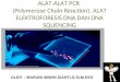 ALAT-ALAT PCR & Elektroforesis 2011