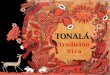 Libro "Tonala, Tradición Viva"