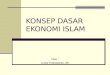 Konsep Dasar Ekonomi Islam_2