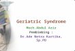 Geriatric Syndrome Referat Ppt