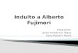 Indulto a Alberto Fujimori