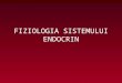Fiziologia Sistemului Endocrin Scos