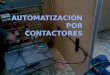 Automatizacion Por Contactores- Teoria Basica