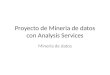 Proyecto de Mineria de Datos Con Analysis Services v 3